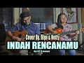 Download Lagu Indah RencanaMu - Cipt. Pdt. J.E Awondatu - Cover By. Riyo\u0026 Netty