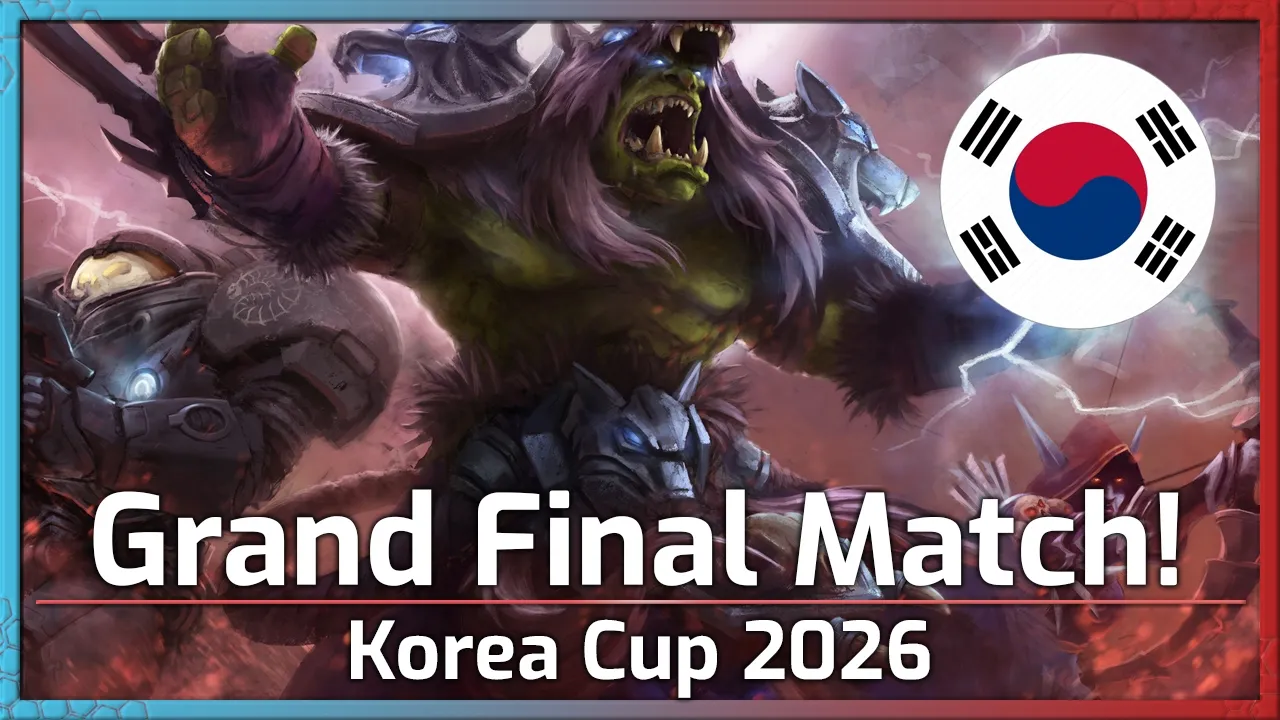 GRAND FINAL! - Korea Cup 2026 - Heroes of the Storm
