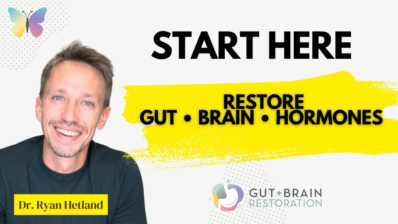 Dr. Ryan Hetland on Gut Health & Healing - Gut + Brain Restoration