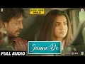 Download Lagu Jaane De - Full Audio | Qarib Qarib Singlle | Irrfan I Parvathy | Vishal Mishra