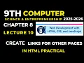 class 9 computer chapter 8 lecture 10 links in html how to visit other pages of website