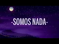Christina Aguilera - Somos Nada (Letra/Lyrics)