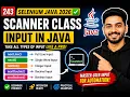 243 Intaking different types of inputs using Scanner class in Java Selenium Java 2026