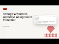 Ruby on Rails - Web development basic Series Strong Parameters and Mass Assignment Protection
