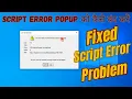 Fix Script Error - An error has occurred in the script on this page Windows