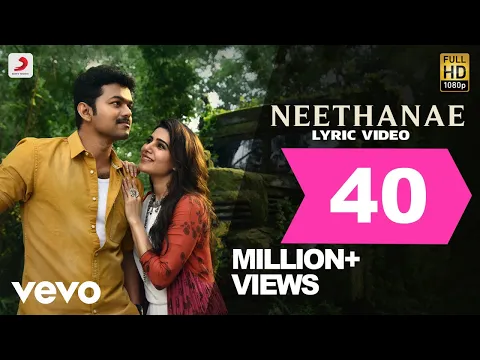 Download MP3 Mersal - Neethanae Tamil Lyric Video | Vijay, Samantha | A R Rahman | Atlee