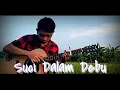 Download Lagu Suci Dalam Debu - IKLIM Fingerstyle ( Instrumen Gitar ).
