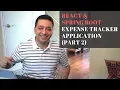 React Spring Boot Expense Tracker Application Part 2