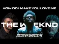 The Weeknd - How Do I Make You Love Me/Take My Breath/Sacrifice (Seamless Transition) [AUDIO ONLY]