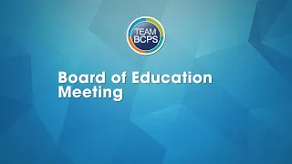 Meeting of the Baltimore County Board of Education - March 24 2026