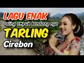 Download Lagu Suara gendang nya bikin goyang kepala⁉️ Tarling Cirebon lagu terenak 