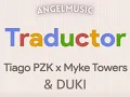 Tiago PZK, Myke Towers & DUKI - Traductor (Remix) [Audio Oficial]