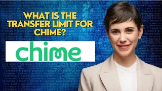 What is the transfer limit for Chime