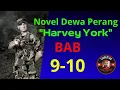 Download Lagu CERITA NOVEL DEWA PERANG HARVEY YORK BAB || 9-10