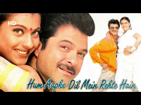 Download MP3 Hum Aapke Dil Mein Rahte Hai (1999) | Anil Kapoor, Kajol, Gracy Singh | Romantic Drama Movie