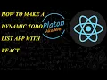 How to make a Dynamic Todo List with React - Javascript