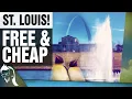 Free And Cheap In St Louis BEST Budget Attractions