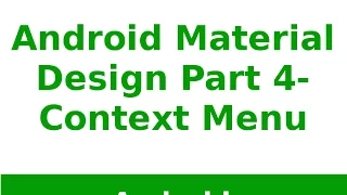 Android Tutorial 2019 - Context Menu in Android Material Design