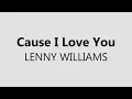 Lenny Williams - cause I love you  *lyrics*