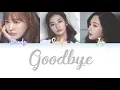 Lagu RED VELVET (레드벨벳) - GOODBYE (안녕) Lyrics (Color Coded/ENG/ROM/HAN)