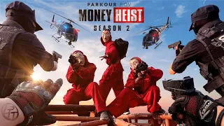 Download Parkour MONEY HEIST Season 2 | POLICE Money Back Mission | POV chase In REAL LIFE MP3