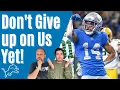 Detroit Lions are Very Much Alive in the Playoff Picture Don t give up on this team yet