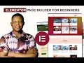 Elementor for Beginners A Complete Tutorial EASIEST Page Builder
