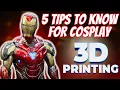 5 Tips to know BEFORE you 3D Print Cosplay