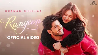 rangeen official music video gurnam bhullar gill raunta master mind diamondstar worldwide