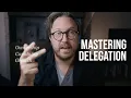 The key management skill you need to master Delegating well