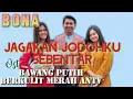 Download Lagu BONA - JAGAKAN JODOHKU SEBENTAR (OST. BAWANG PUTIH BERKULIT MERAH ANTV)