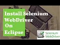 How to Install Selenium web driver on eclipse Selenium Java WebDriver Installation