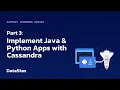 Apache Cassandra Java and Python workshop