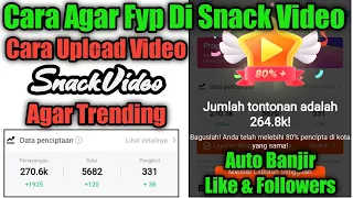 Download Cara Fyp Di Snack Video || Cara Upload Video SnackVideo Agar Trending MP3