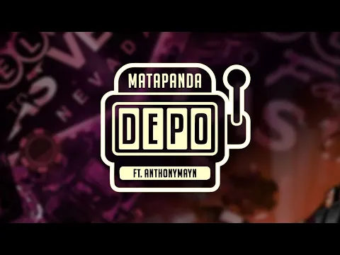 Download MP3 Mata Panda - Depadepo Ft. AnthonyMayn (Official Lyrics Video)