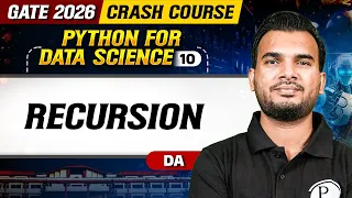 Python for Data Science 10 Recursion GATE DA GATE 2026 Crash Course
