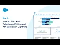 How to Find Your Salesforce Edition and API Version in Lightning Salesforce Platform