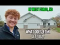 What does 475k get you in West Fargo ND