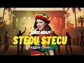 Lagu Baru! STECU STECU Reggae Version – Suara Cewek Adem