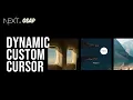Smooth Dynamic Custom Cursor Animations with GSAP and Nextjs