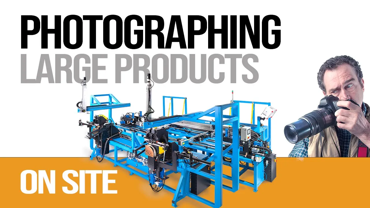 Photographing LARGE Products. Make a warehouse shoot look like it was shot in a STUDIO