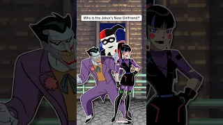 Who is the Joker’s New Girlfriend? #batman