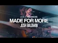 Made For More - Josh Baldwin LIVE at Red Rocks