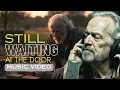Lagu Still Waiting at the Door – Ernesto’s Heartbreaking Music Video (Father’s Song for His Son)