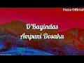 Download Lagu Ampuni Dosaku - D'Bagindas ( Lirik )