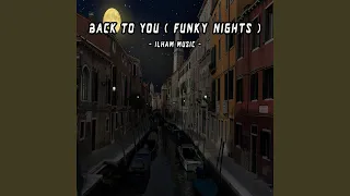 Download BACK TO YOU (FUNKY NIGHTS) MP3