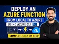 Deploy an Azure Function from Local to Azure Using Azure CLI Complete Step by Step