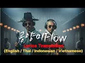 Download Lagu 🌏 Gongyangmi Flow | Lyrics (English / Thai / Indonesian / Vietnamese)