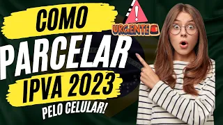 Como Parcelar o IPVA 2023 pelo Celular