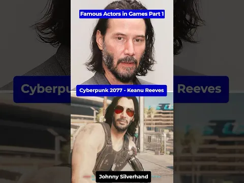 Famous Actors in Gaming Part 1